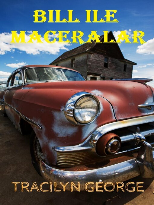 Title details for Bill Ile Maceralar by Tracilyn George - Available